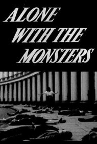دانلود فیلم Alone with the Monsters سال 1958 - تنها با هیولاها
