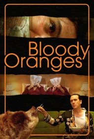 دانلود فیلم Bloody Oranges سال 2021 - پرتقال های خونی