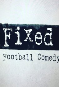 دانلود فیلم Fixed سال 2020 - تبانی
