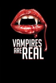 دانلود فیلم Vampires Are Real سال 2020 - خونآشامها واقعی هستند