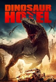 دانلود فیلم Dinosaur Hotel سال 2021 - هتل دایناسور