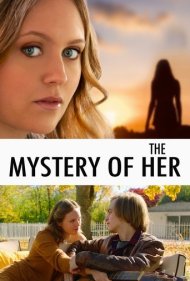 دانلود فیلم The Mystery of Her سال 2022 - رمز و راز او
