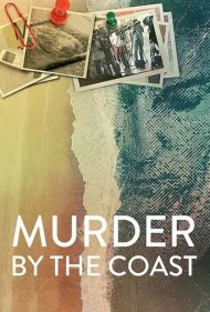 دانلود فیلم Murder by the Coast سال 2021 - قتل در ساحل