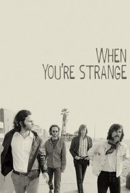 دانلود فیلم When You're Strange سال 2010 - وقتی غریبه هستی