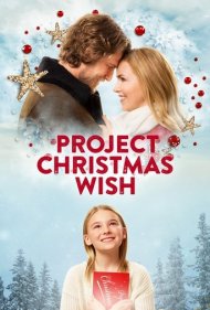 دانلود فیلم Project Christmas Wish سال 2020 - پروژه آرزوی کریسمس