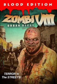 دانلود فیلم Zombi VIII: Urban Decay سال 2021 - زامبی ۸: زوال شهری
