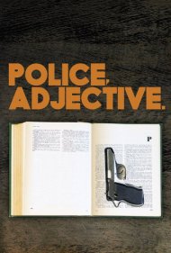 دانلود فیلم Police, Adjective سال 2010 - پلیس، صفت