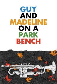 دانلود فیلم Guy and Madeline on a Park Bench سال 2010 - گای و مدلین روی نیمکت پارک