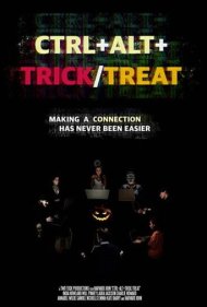 دانلود فیلم Ctrl+Alt+Trick/Treat سال 2020 - کنترل، آلت، فریب یا هدیه