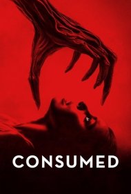دانلود دوبله فارسی فیلم Consumed سال 2024 - مصرف‌شده
