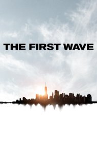 دانلود فیلم The First Wave سال 2021 - موج اول
