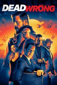 دانلود فیلم Dead Wrong سال 2024 - دام شیطان
