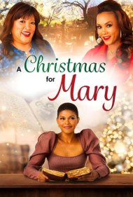 دانلود فیلم A Christmas for Mary سال 2020 - کریسمسی برای مری