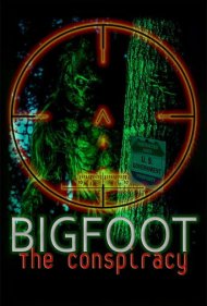 دانلود فیلم Bigfoot: The Conspiracy سال 2020