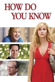 دانلود فیلم How Do You Know سال 2010 - از کجا میدانی