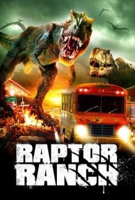 دانلود فیلم Raptor Ranch سال 2013 - رپتور رنچ