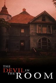 دانلود فیلم The Devil in the Room سال 2020