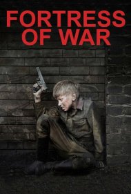 دانلود فیلم Fortress of War سال 2010 - قلعه جنگ