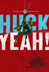 دانلود فیلم Huck Yeah! سال 2020 - ایول اسکی!
