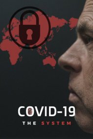 دانلود فیلم COVID-19: The System سال 2020 - کووید-۱۹: سیستم
