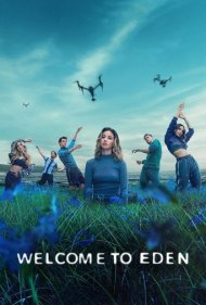 دانلود فیلم Welcome to Eden سال 2022 - به عدن خوش اومدید