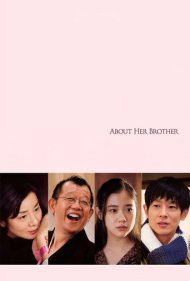 دانلود فیلم About Her Brother سال 2010 - درباره برادرش