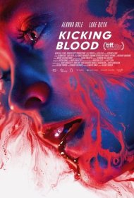 دانلود فیلم Kicking Blood سال 2021 - ترک خون