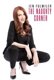 دانلود فیلم Jen Fulwiler: The Naughty Corner سال 2020 - جن فولوایلر: گوشه تنبیه