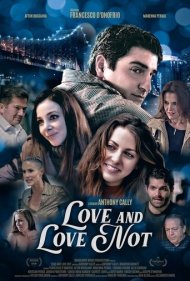دانلود فیلم Love and Love Not سال 2022 - عشق و عشق نه