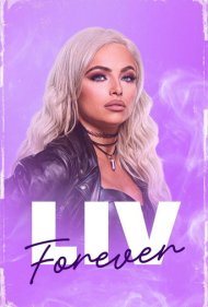 دانلود فیلم WWE Liv Forever سال 2020 - دبلیودبلیوئی: لیو برای همیشه