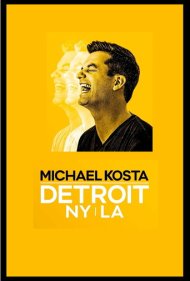 دانلود فیلم Michael Kosta: Detroit NY LA سال 2020 - مایکل کوستا: دیترویت نیویورک لسآنجلس