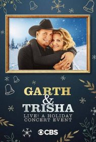 دانلود فیلم Garth & Trisha Live! A Holiday Concert Event سال 2020 - گارت و تریشا زنده! کنسرت تعطیلات