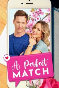 دانلود فیلم A Perfect Match سال 2021 - یک جفت بی‌نقص