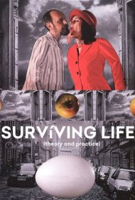 Surviving Life (Theory and Practice) 2010