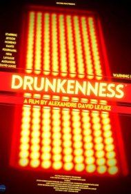 دانلود فیلم Drunkenness سال 2021 - مستی