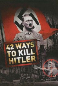 دانلود دوبله فارسی فیلم 42 Ways to Kill Hitler سال 2008