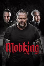 دانلود دوبله فارسی فیلم MobKing سال 2023 - پادشاه اوباش
