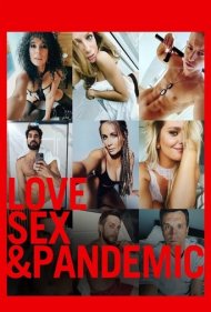 دانلود فیلم Love, Sex and Pandemic سال 2022 - عشق، سکس و پاندمی
