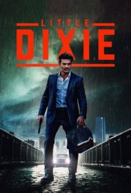 دانلود فیلم Little Dixie سال 2023 - دیکسی کوچولو