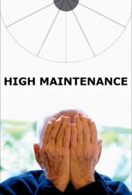دانلود فیلم High Maintenance سال 2020 - تعمیر و نگهداری بالا