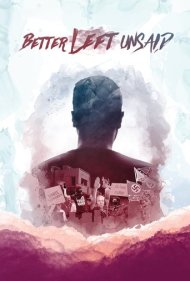 دانلود فیلم Better Left Unsaid سال 2021 - بهتر است ناگفته بماند