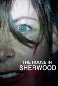 دانلود فیلم The House in Sherwood سال 2020 - خانه در شروود