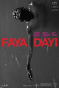 دانلود فیلم Faya Dayi سال 2021 - فایا دایی