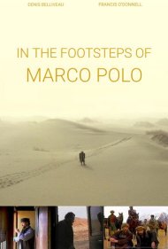 In the Footsteps of Marco Polo 2008
