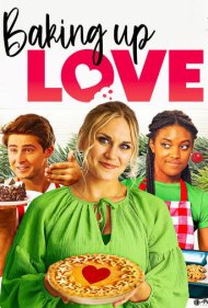 دانلود فیلم Baking Up Love سال 2021 - پخت تا عشق