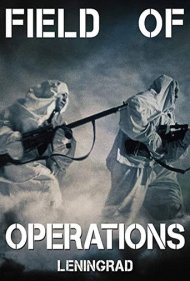 دانلود فیلم Field of Operations: Leningrad سال 2021 - میدان عملیات: لنینگراد
