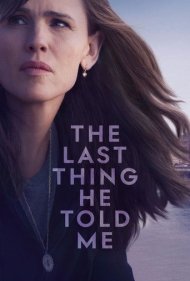 دانلود فیلم The Last Thing He Told Me سال 2023 - آخرین حرف او به من