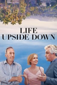 دانلود فیلم Life Upside Down سال 2023 - زندگی وارونه