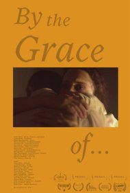 دانلود فیلم By the Grace of... سال 2021 - به لطف...