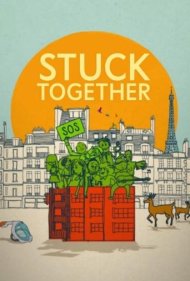 دانلود فیلم Stuck Together سال 2021 - گرفتار هم شدن